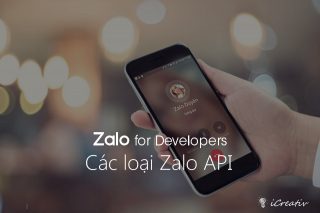 Phần 2: Các loại Zalo API